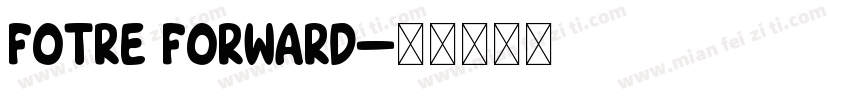 fotre forward字体转换